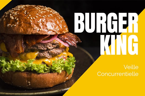 Veille Concurrentielle Burger King